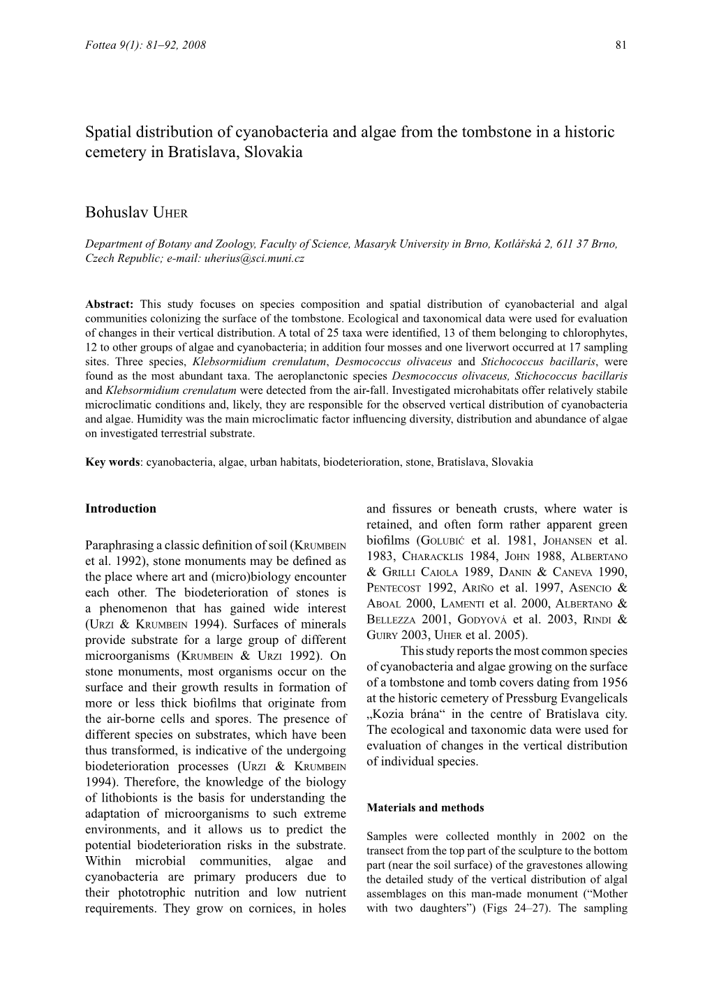 Spatial Distribution of Cyanobacteria and Algae from the Tombstone in a Historic Cemetery in Bratislava, Slovakia