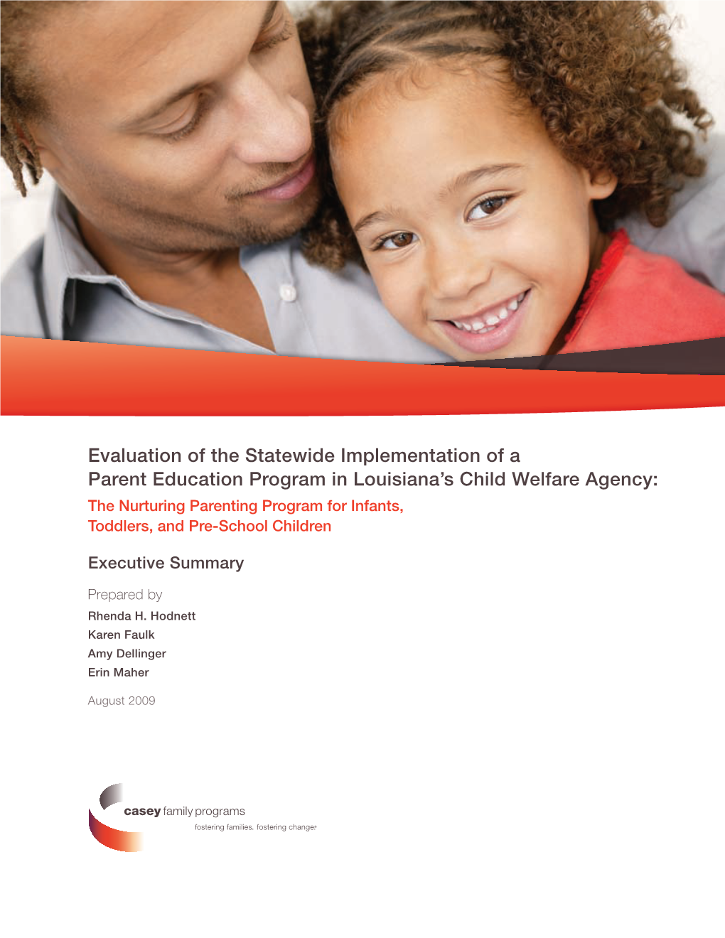 Evaluation of the Statewide Implementation of a Parent