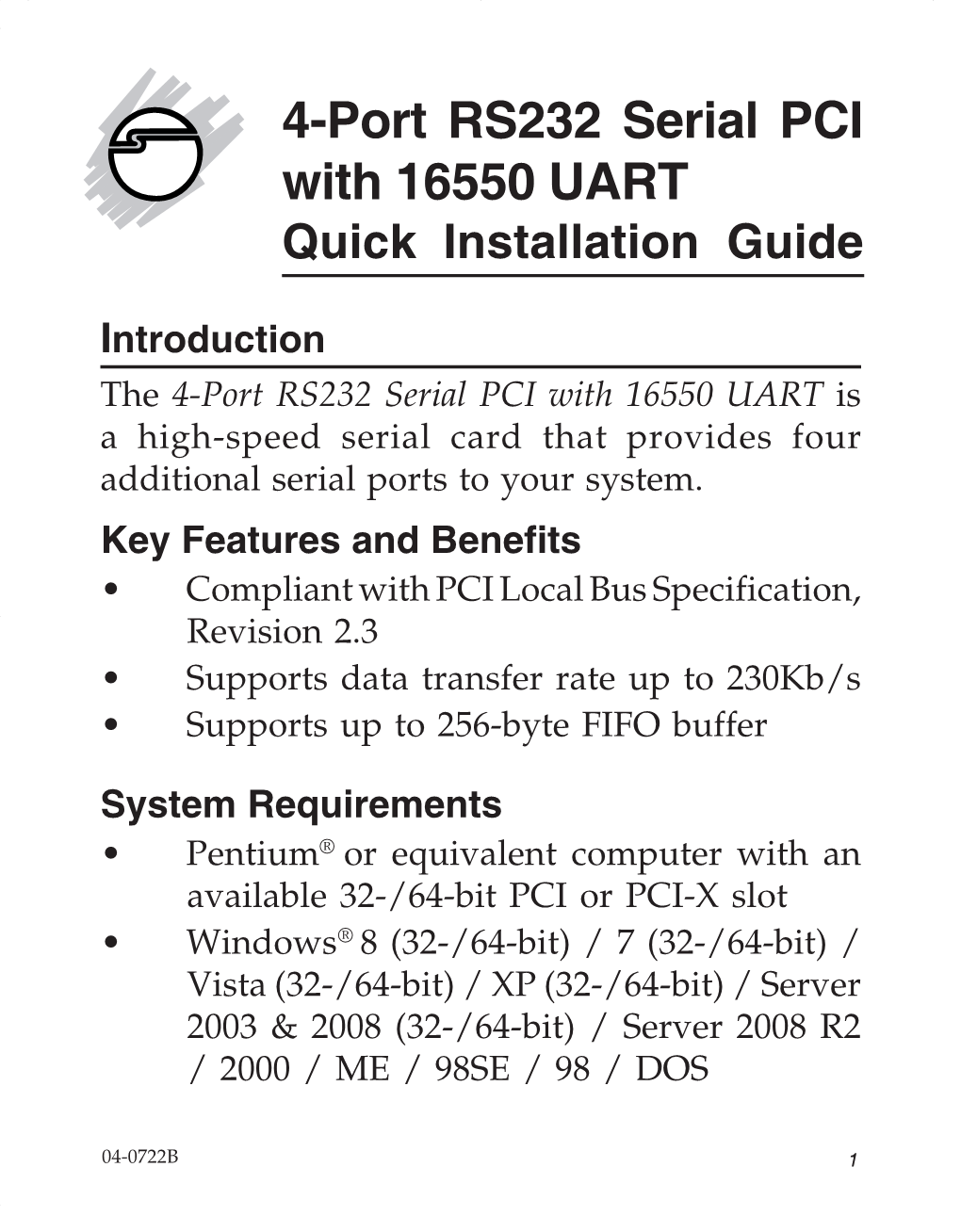 4-Port RS232 Serial PCI with 16550 UART Quick Installation Guide