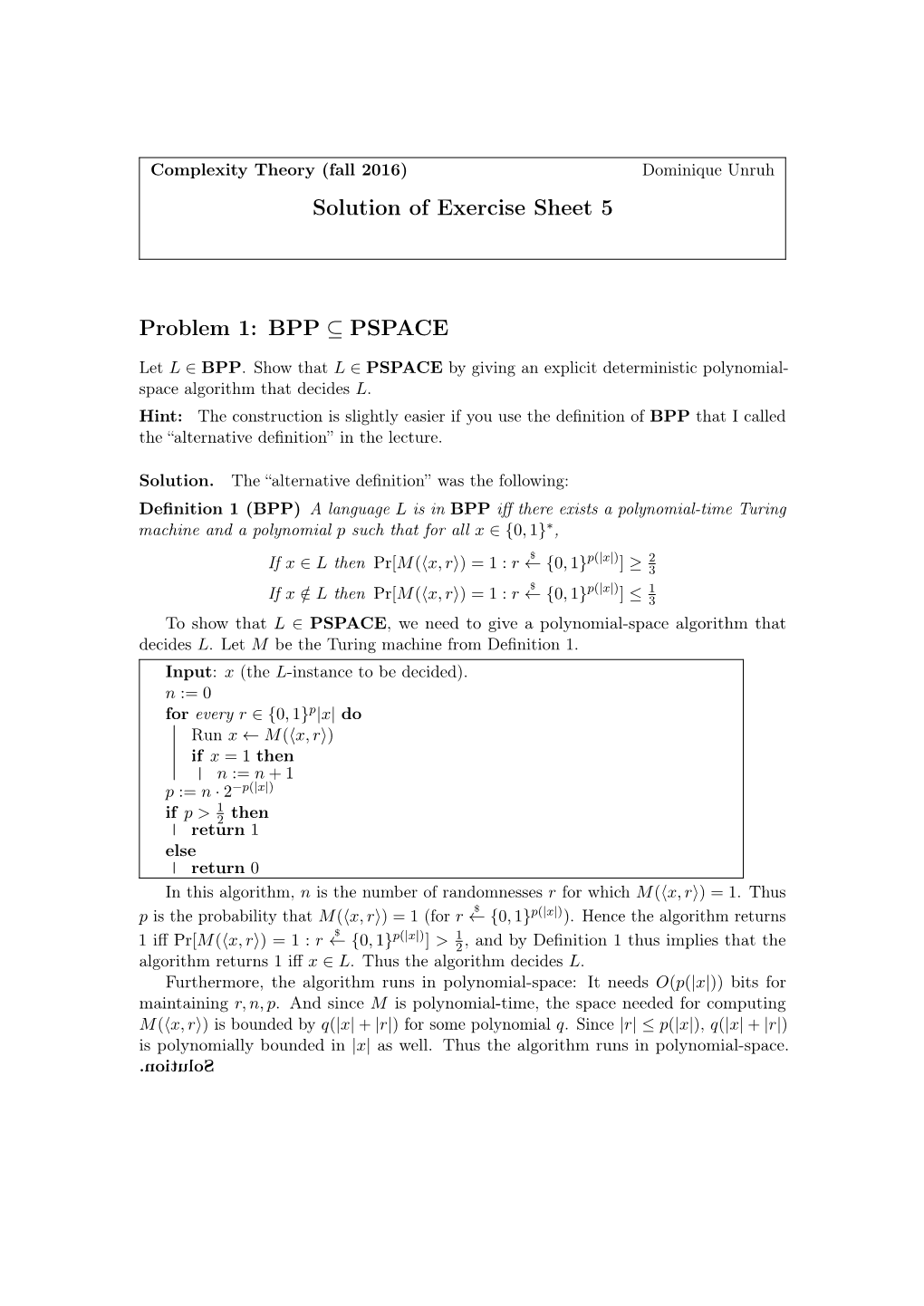 Solution of Exercise Sheet 5 Problem 1: BPP ⊆ PSPACE