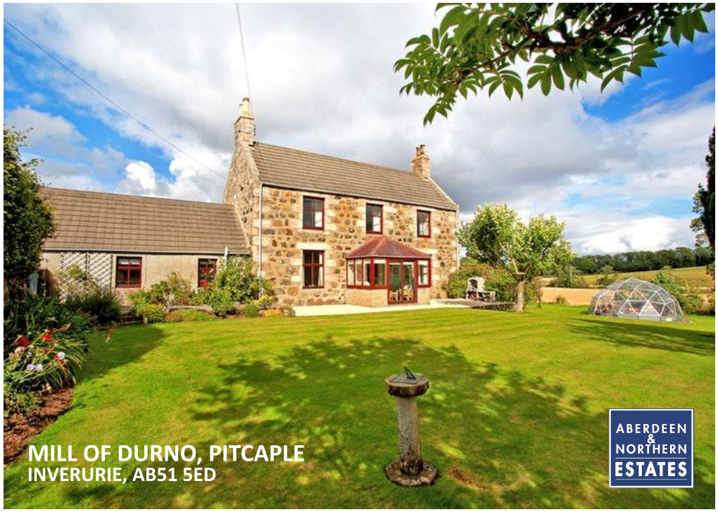 Mill of Durno, Pitcaple Inverurie, Ab51 5Ed