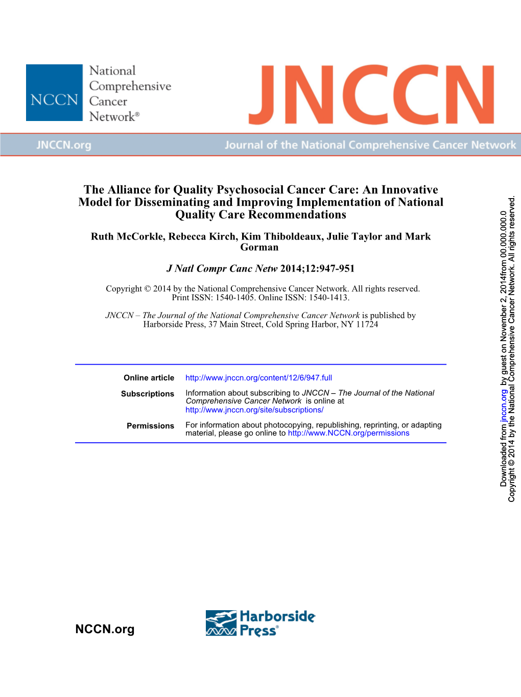 The Alliance for Quality Psychosocial Cancer Care: an Innovative Model for Disseminating and Improving Implementation of National Quality Care Recommendations