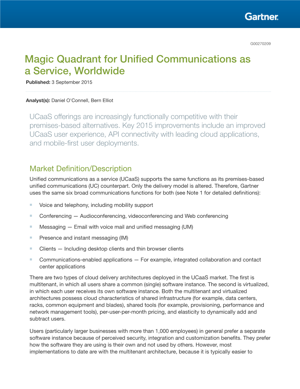 Magic Quadrant for Unified Communications As a Service, Worldwide Published: 3 September 2015