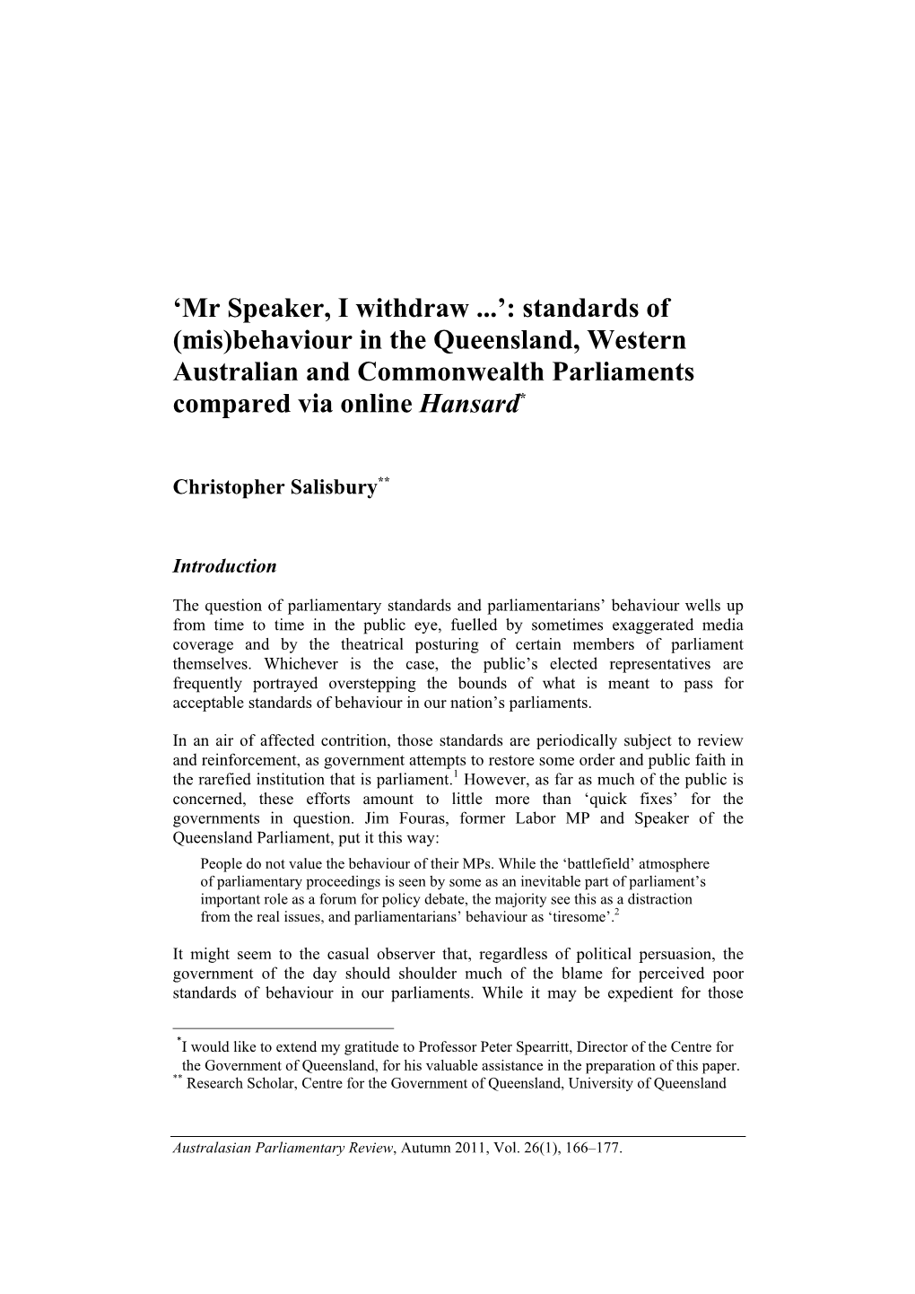 Mr Speaker, I Withdraw ...’: Standards of (Mis)Behaviour in the Queensland, Western Australian and Commonwealth Parliaments Compared Via Online Hansard*