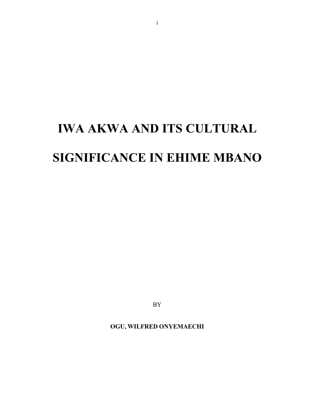 Iwa Akwa and Its Cultural Significance in Ehime Mbano