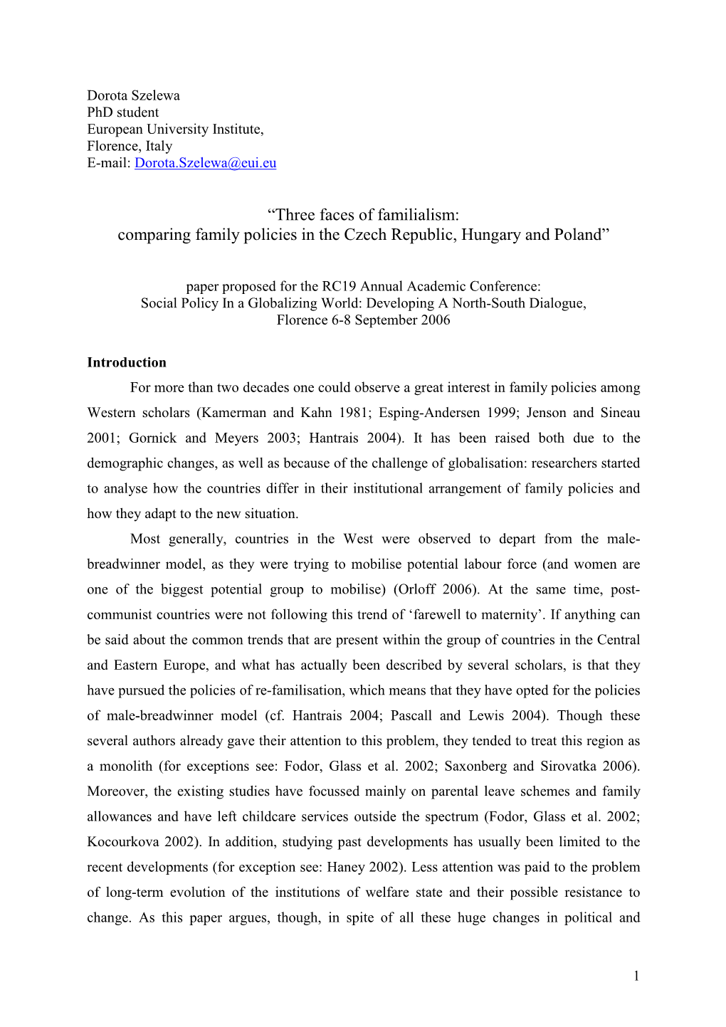 “Three Faces of Familialism: Comparing Family Policies in the Czech Republic, Hungary and Poland”