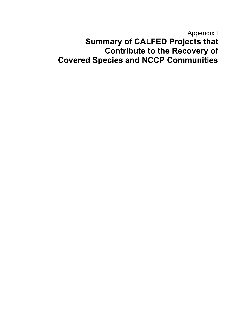 Summary of CALFED Projects That Contribute to the Recovery Of