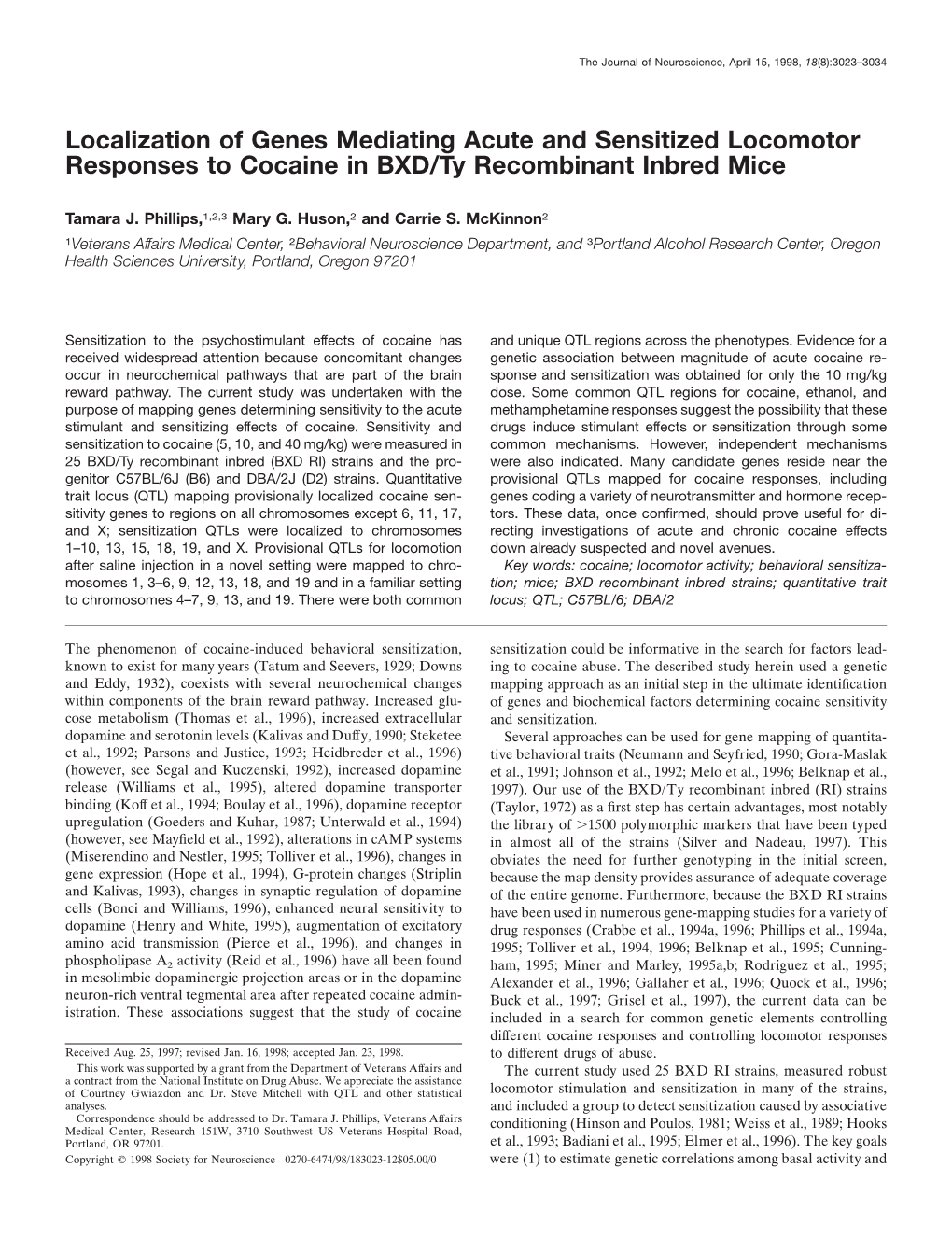 Localization of Genes Mediating Acute and Sensitized Locomotor Responses to Cocaine in BXD/Ty Recombinant Inbred Mice