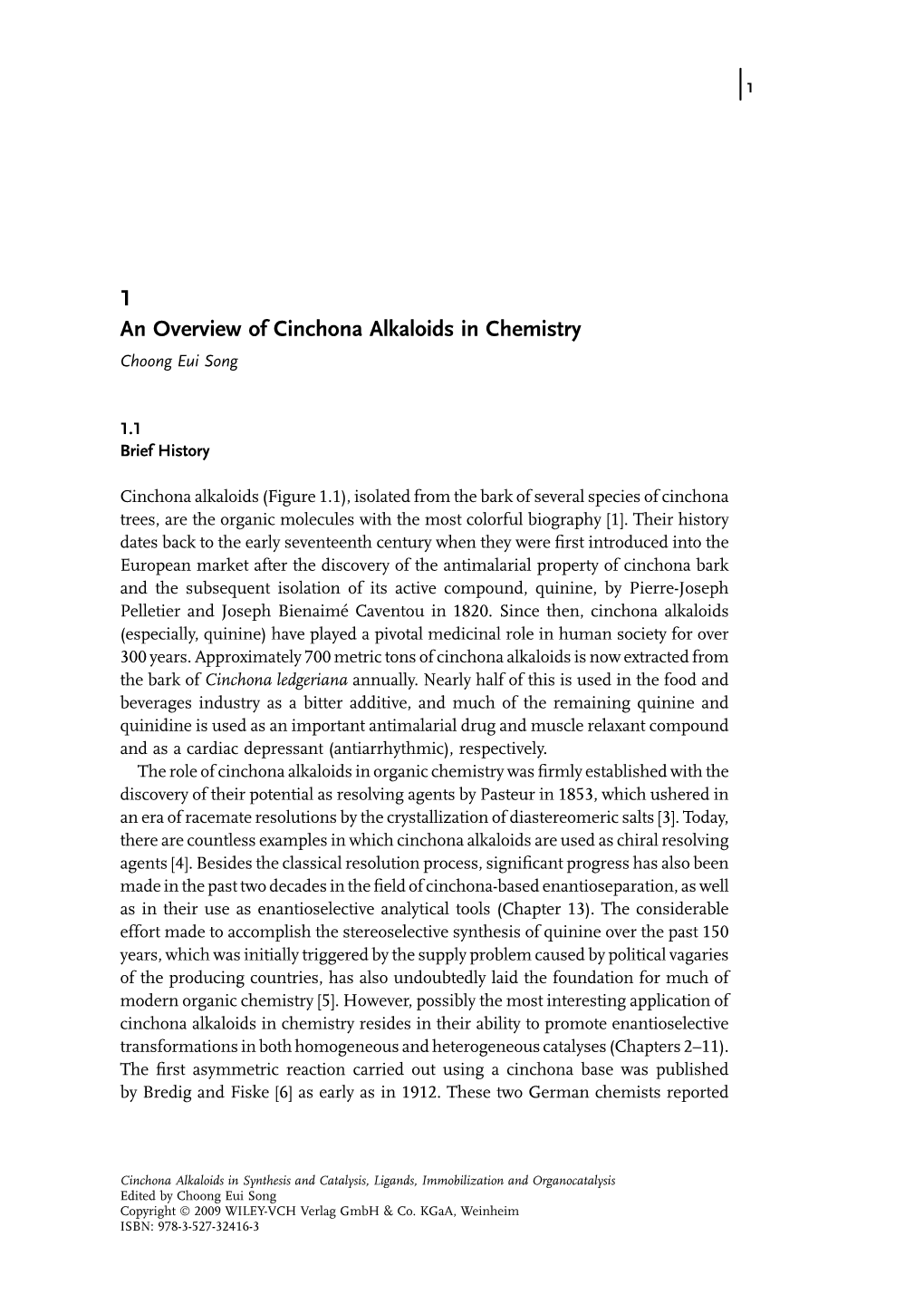 1 an Overview of Cinchona Alkaloids in Chemistry Choong Eui Song