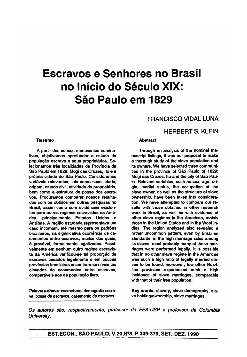 Escravos E Senhores No Brasil No Imcio Do Seculo