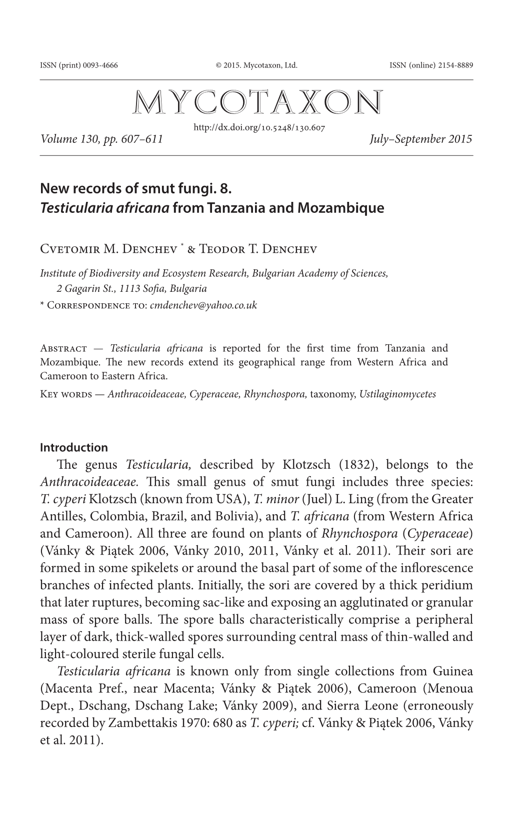 New Records of Smut Fungi. 8. &lt;I&gt;Testicularia