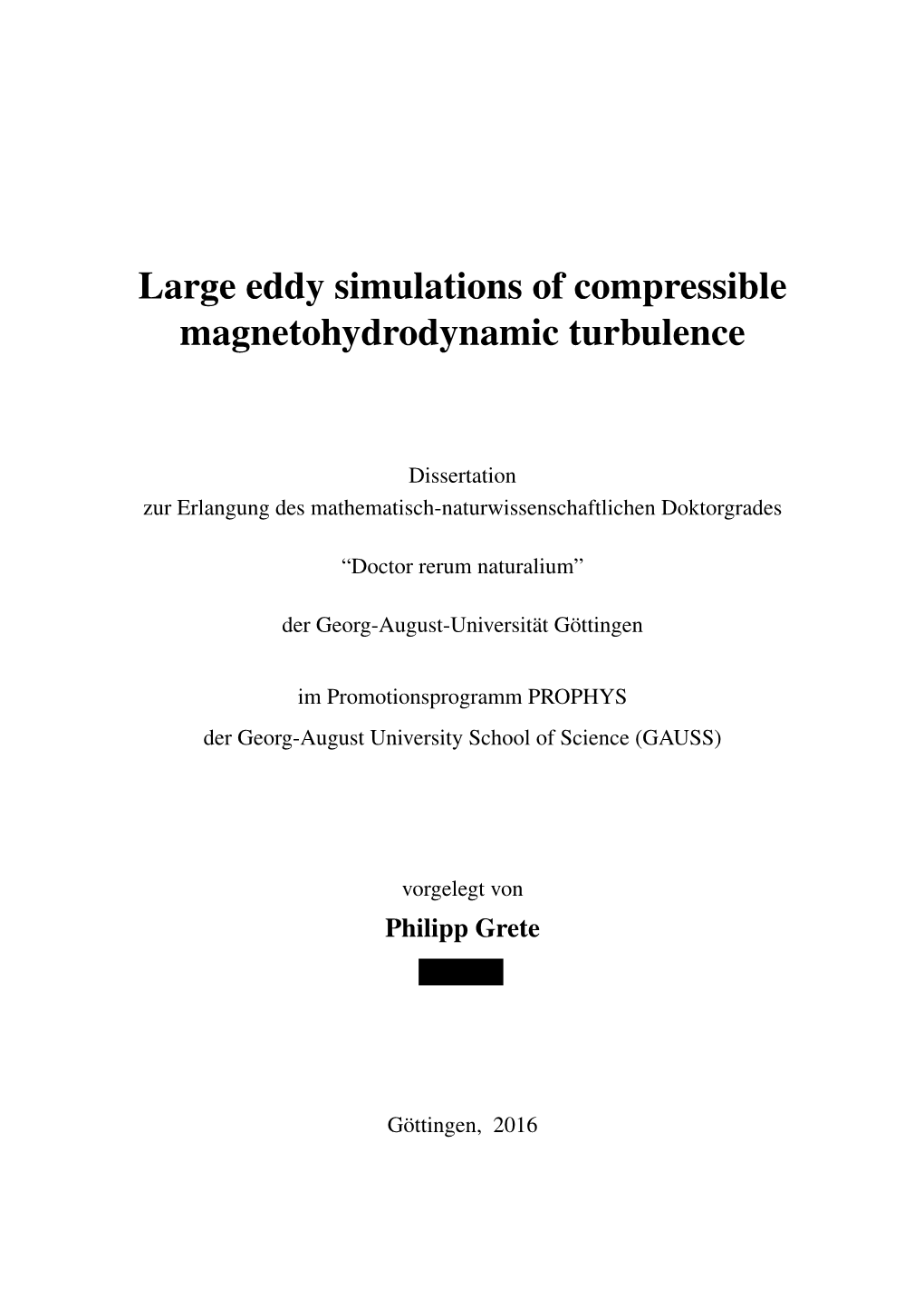 Large Eddy Simulations of Compressible Magnetohydrodynamic Turbulence