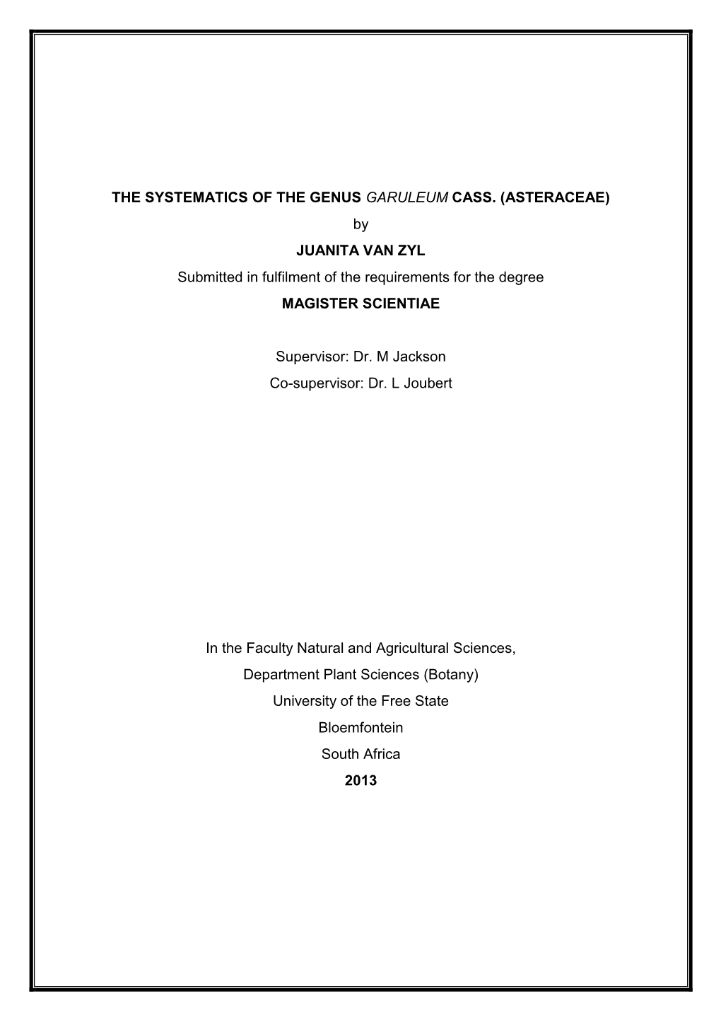 ASTERACEAE) by JUANITA VAN ZYL Submitted in Fulfilment of the Requirements for the Degree MAGISTER SCIENTIAE