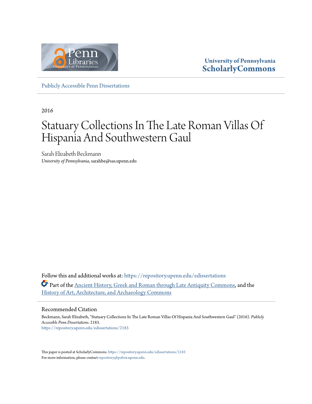 Statuary Collections in the Late Roman Villas of Hispania and Southwestern Gaul Sarah Elizabeth Beckmann University of Pennsylvania, Sarahbe@Sas.Upenn.Edu