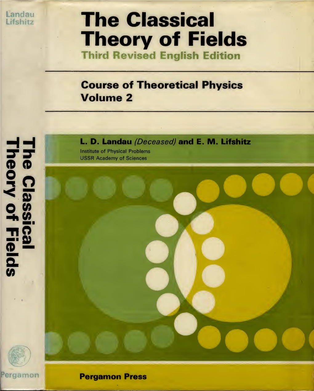 The Classical Theory of Fields Third Revised English Edition