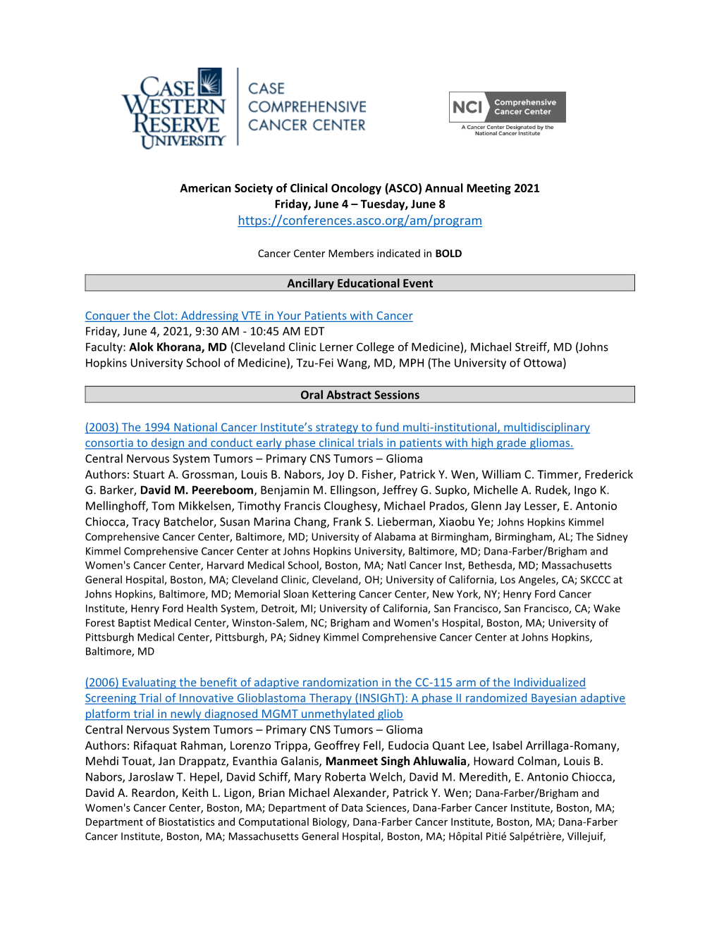 American Society of Clinical Oncology (ASCO) Annual Meeting 2021 Friday, June 4 – Tuesday, June 8