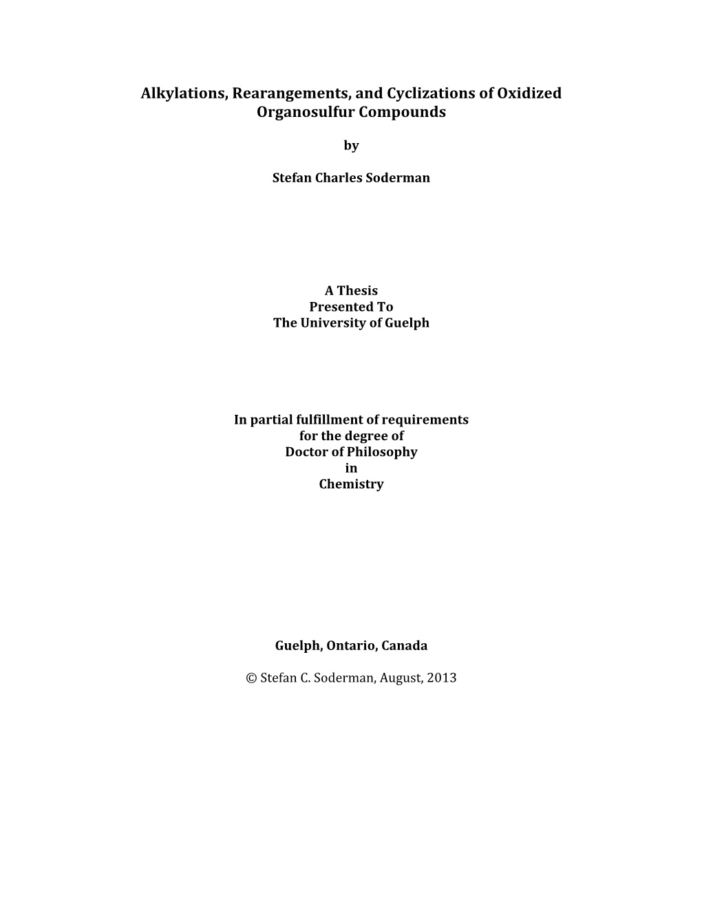 Alkylations, Rearangements, and Cyclizations of Oxidized Organosulfur Compounds