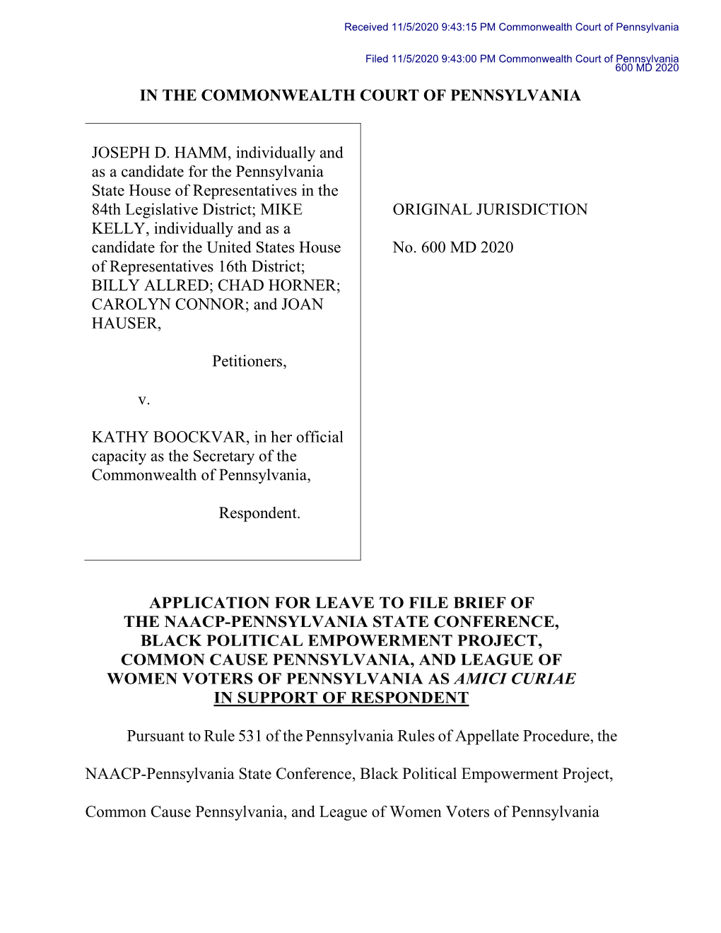 IN the COMMONWEALTH COURT of PENNSYLVANIA JOSEPH D. HAMM, Individually and As a Candidate for the Pennsylvania State House of Re