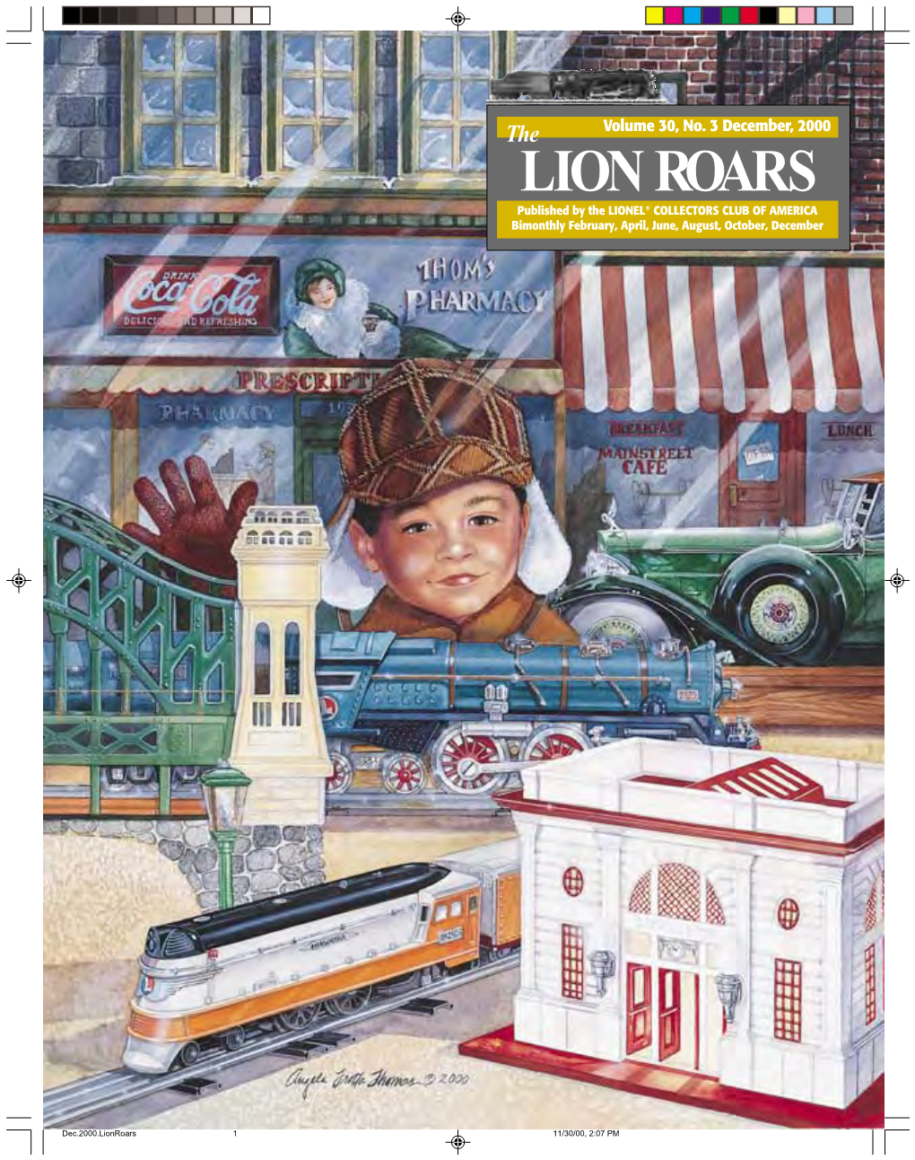 LION ROARS Published by the LIONEL® COLLECTORS CLUB of AMERICA Bimonthly February, April, June, August, October, December