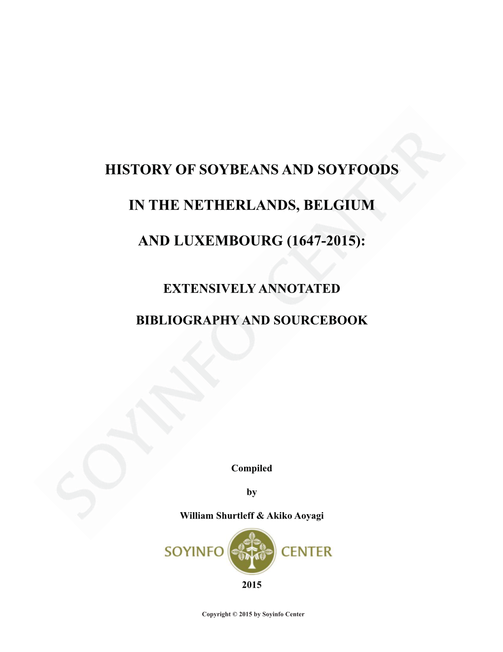 History of Soybeans and Soyfoods in the Netherlands, Belgium and Luxembourg (1647-2015)