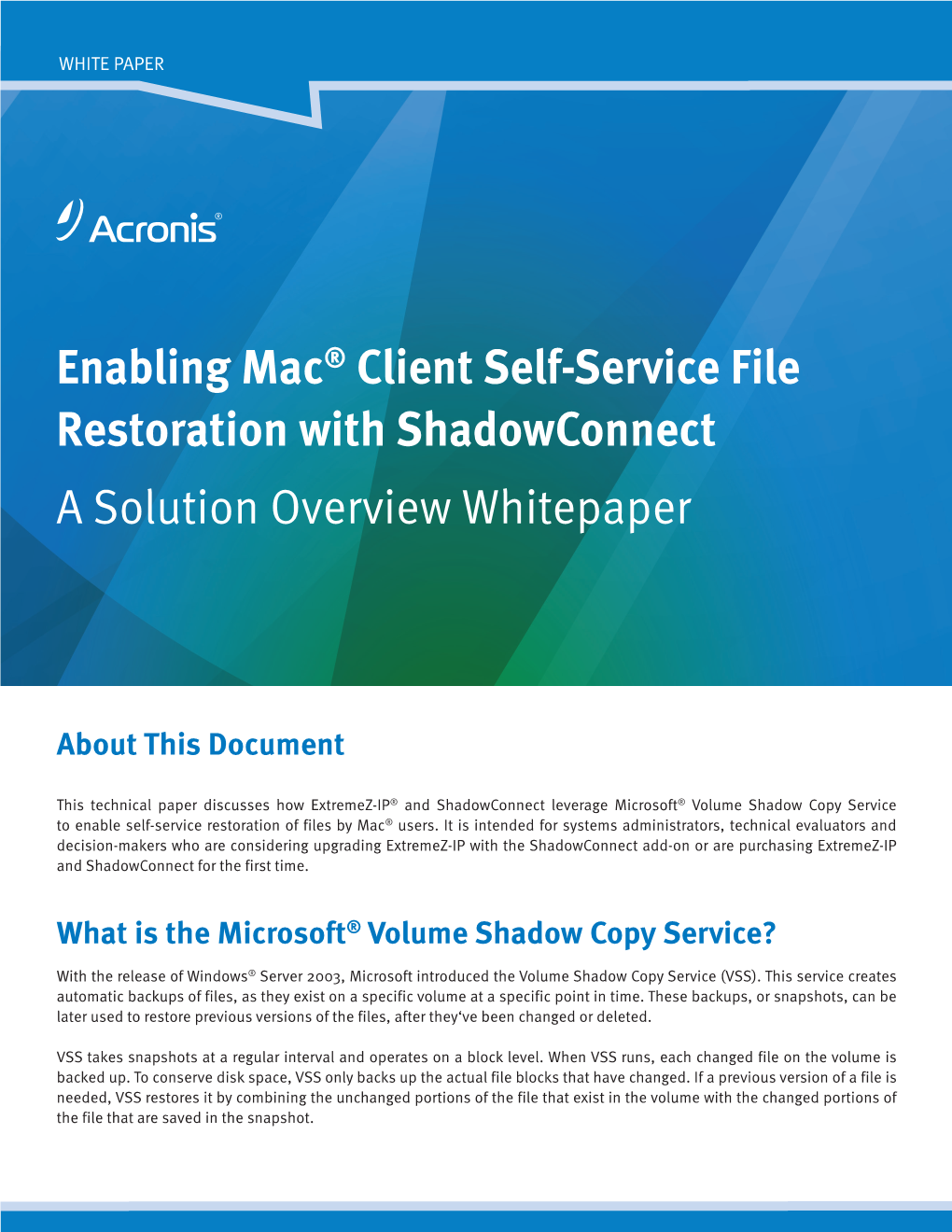 Enabling Mac® Client Self-Service File Restoration with Shadowconnect a Solution Overview Whitepaper