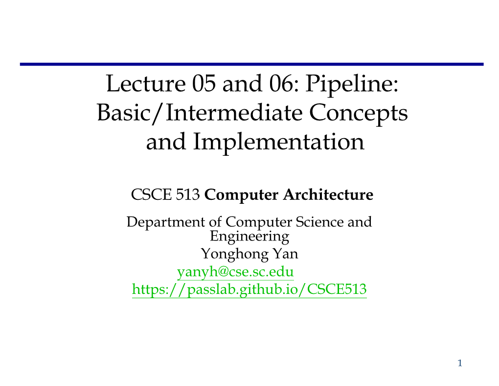 Lecture 05 and 06: Pipeline: Basic/Intermediate Concepts and Implementation