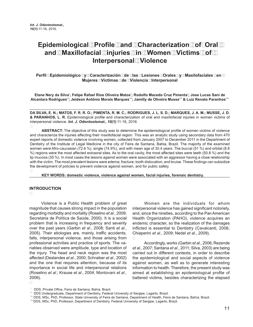 Epidemiological Profile and Characterization of Oral and Maxillofacial Injuries in Women Victims of Interpersonal Violence