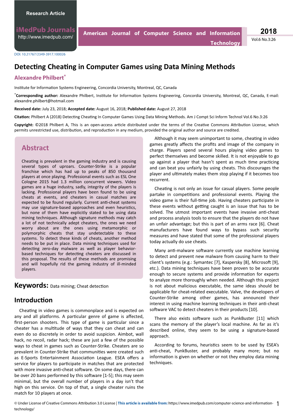 Detecting Cheating in Computer Games Using Data Mining Methods Alexandre Philbert*