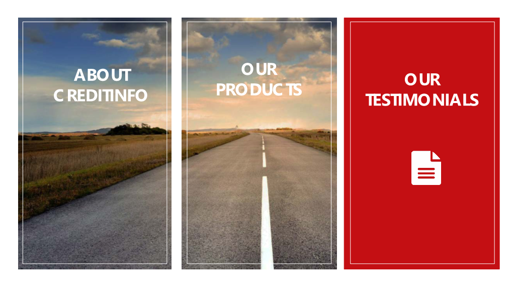 Our Products Our Testimonials About Creditinfo