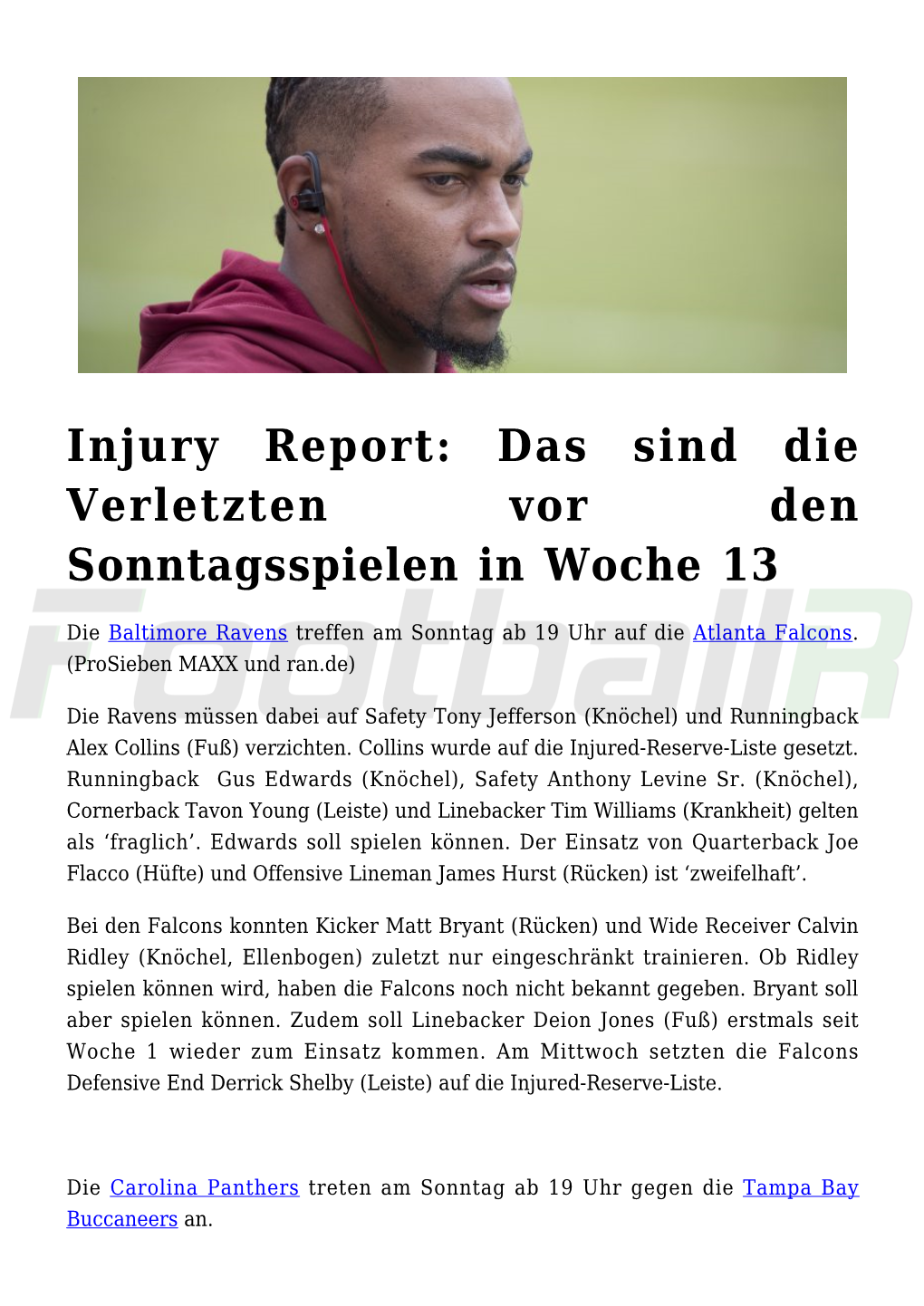 Injury Report: Das Sind Die Verletzten Vor Den Sonntagsspielen in Woche 13