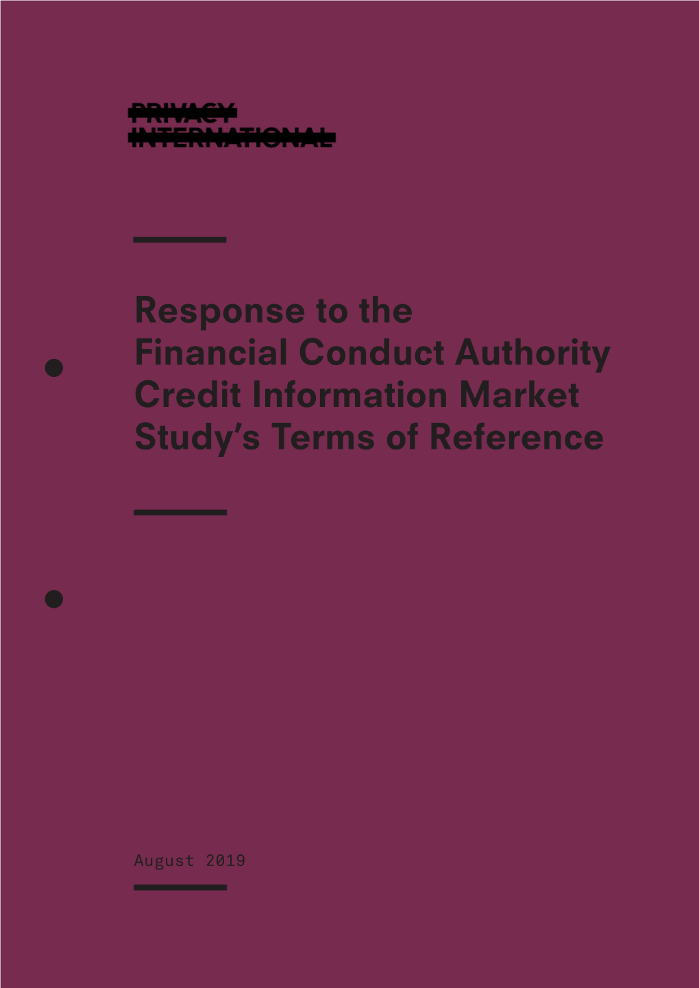 Response to the Financial Conduct Authority Credit Information Market Study’S Terms of Reference