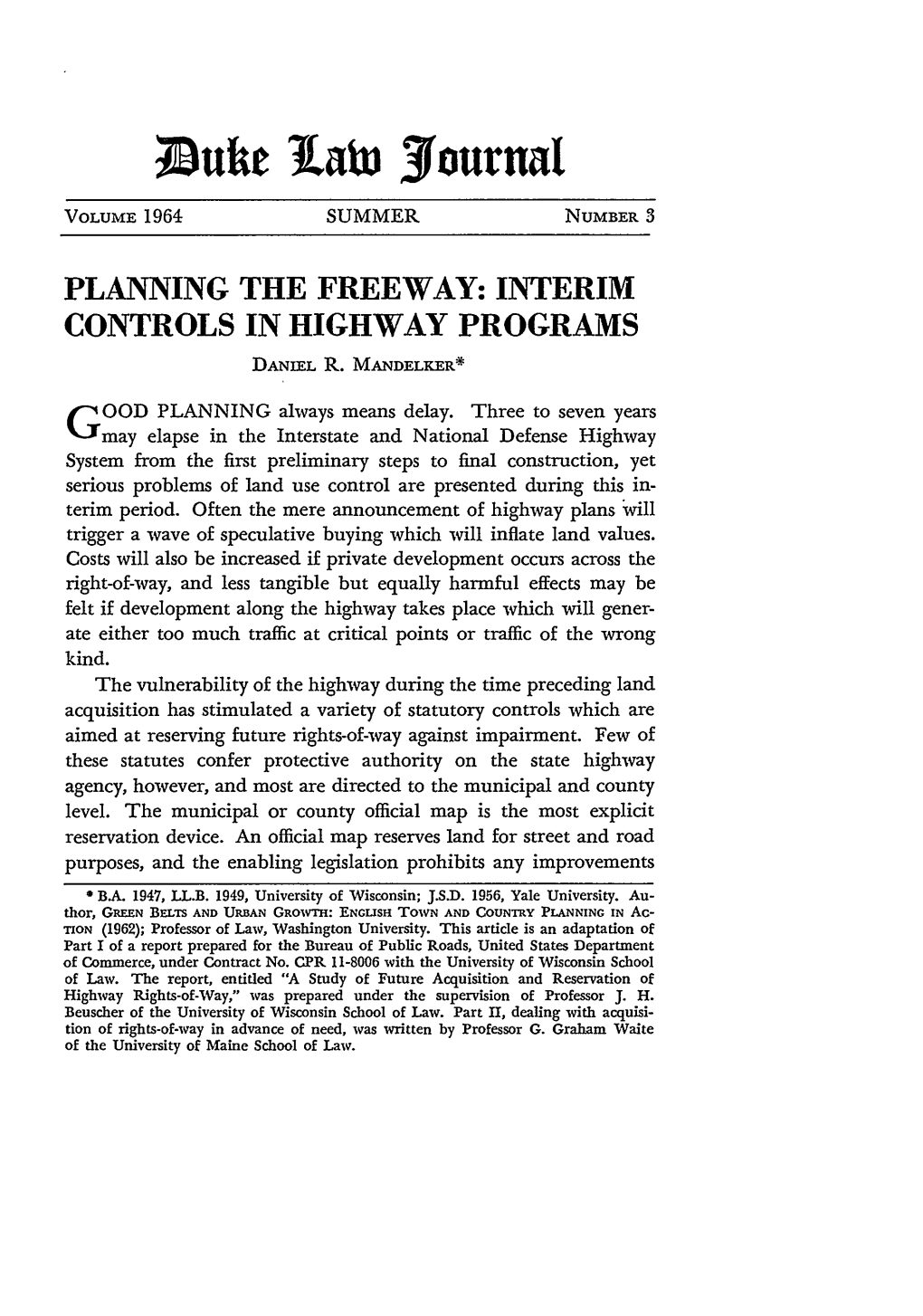 Planning the Freeway: Interim Controls in Highway Programs