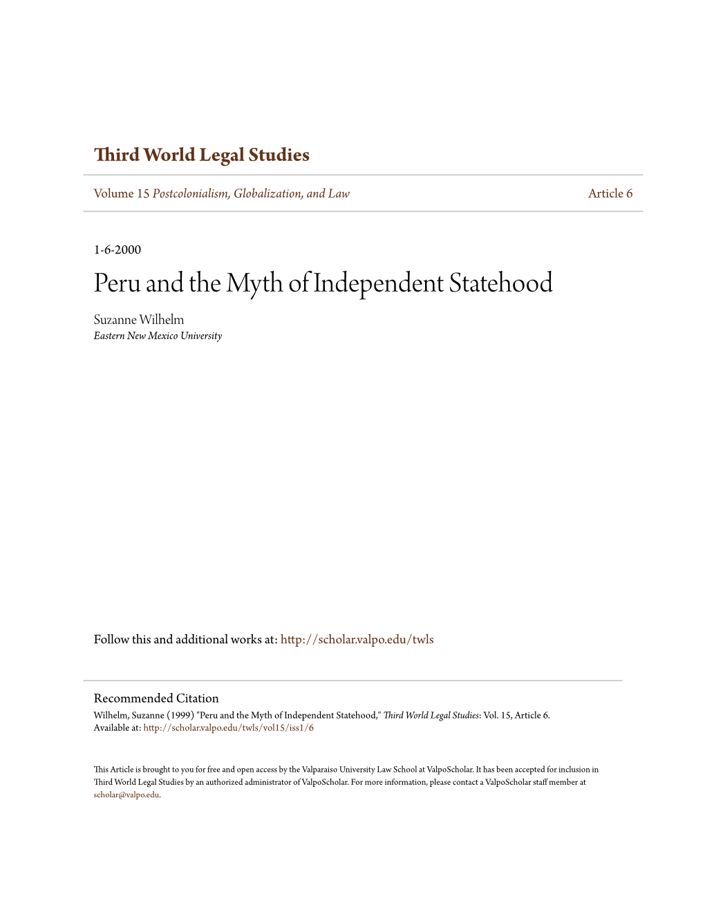 Peru and the Myth of Independent Statehood Suzanne Wilhelm Eastern New Mexico University