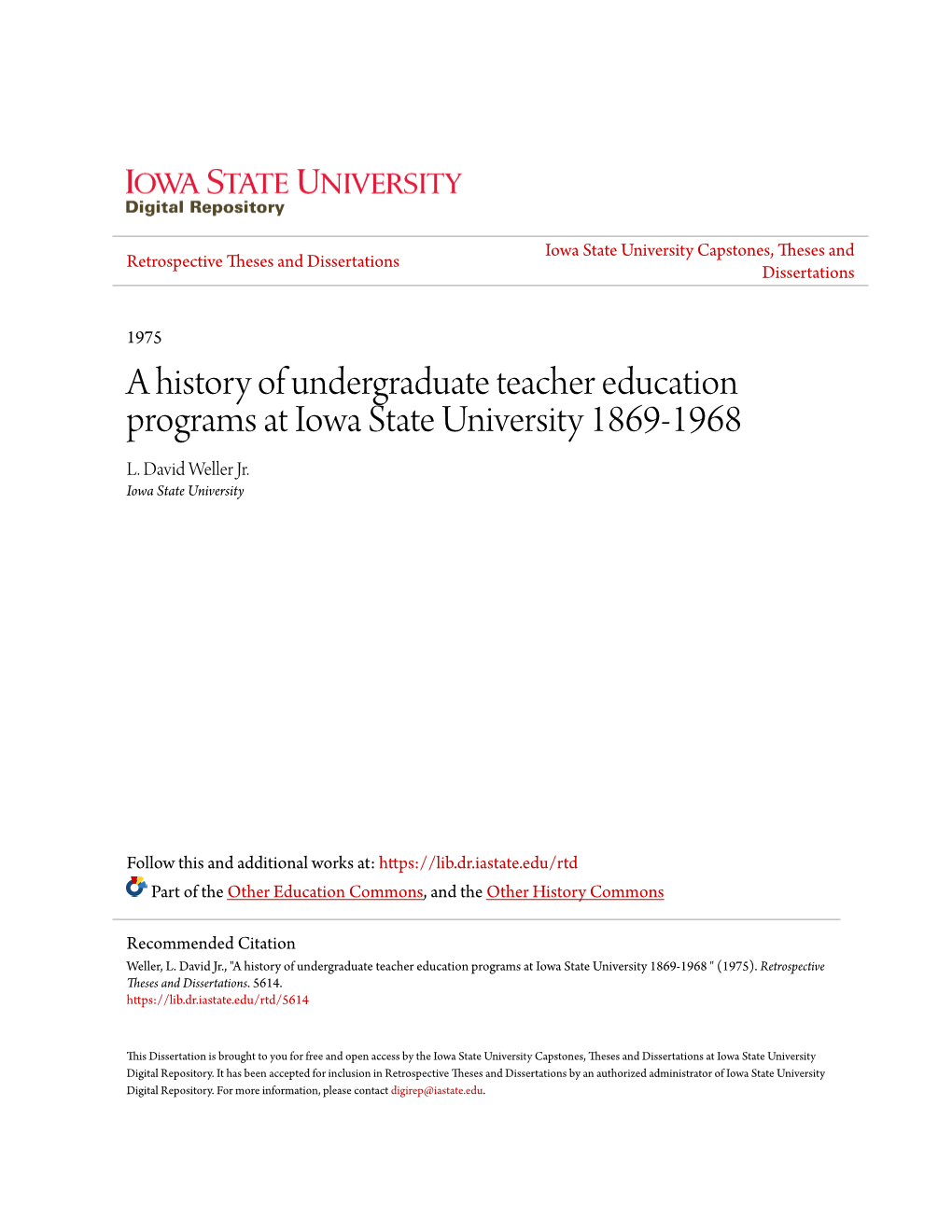 A History of Undergraduate Teacher Education Programs at Iowa State University 1869-1968 L