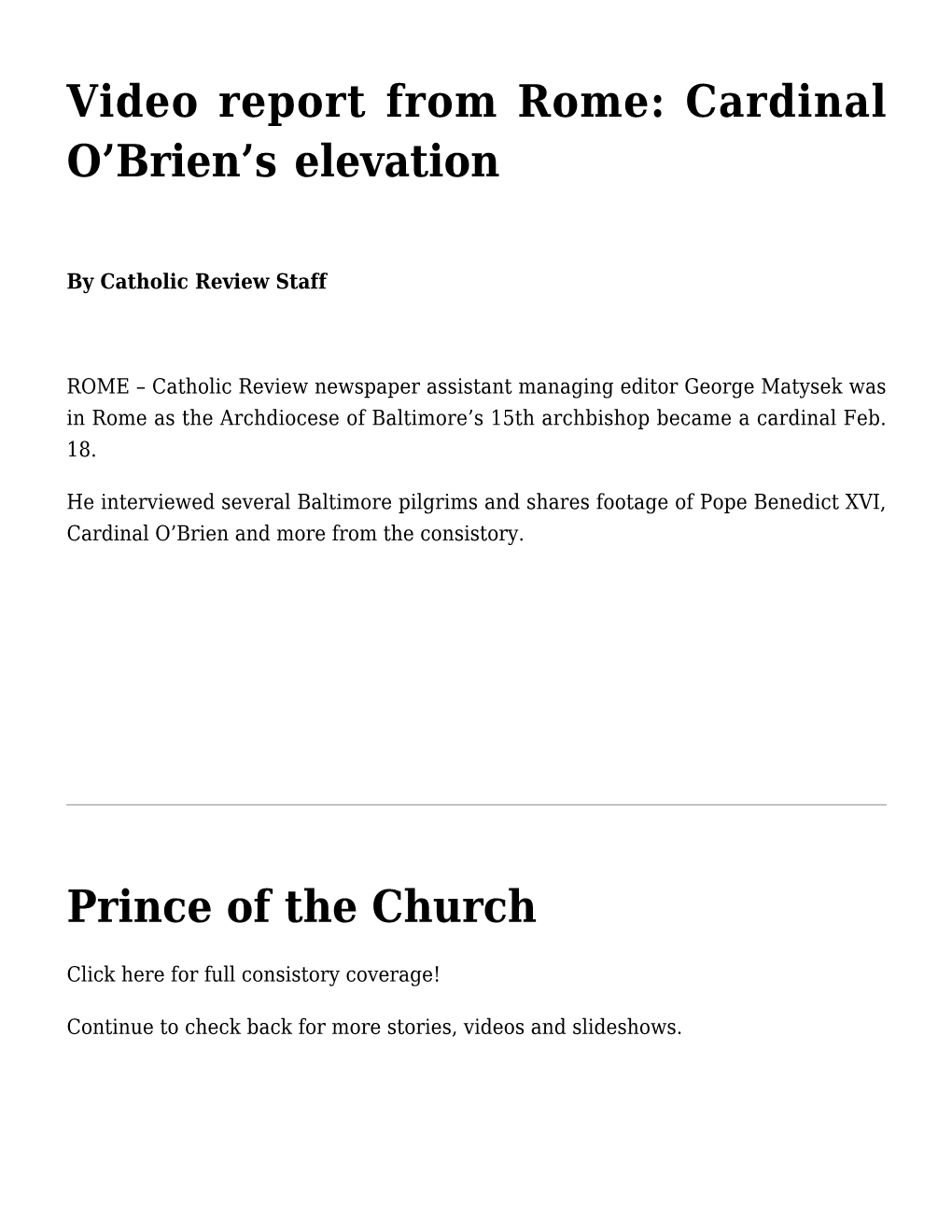 Cardinal O'brien's Elevation,Prince of the Church,House Of