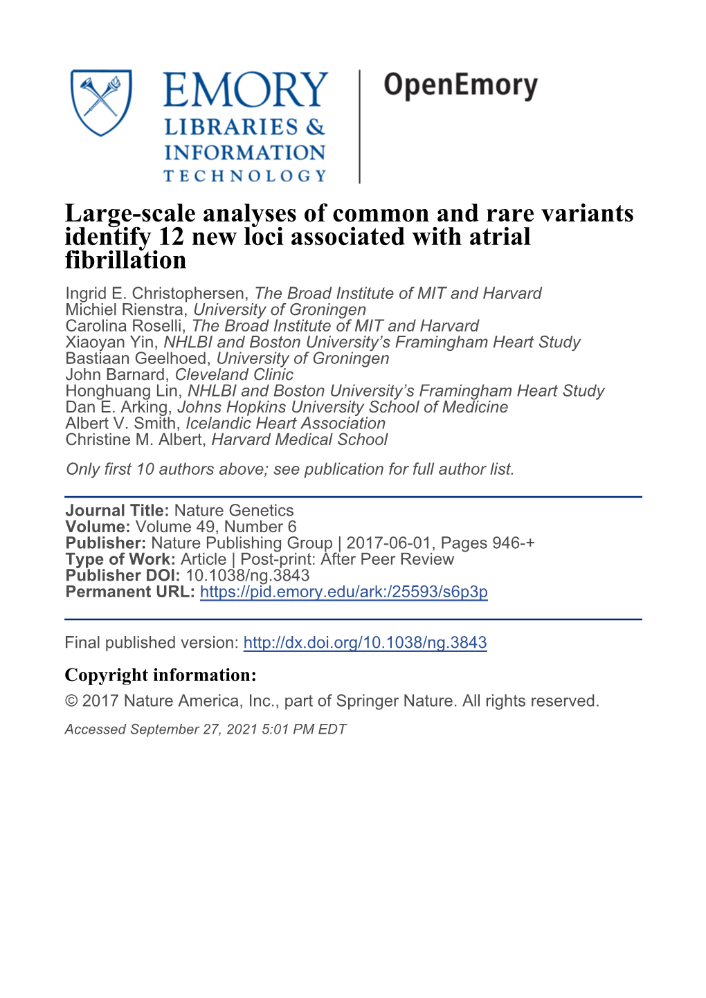 Large-Scale Analyses of Common and Rare Variants Identify 12 New Loci Associated with Atrial Fibrillation Ingrid E