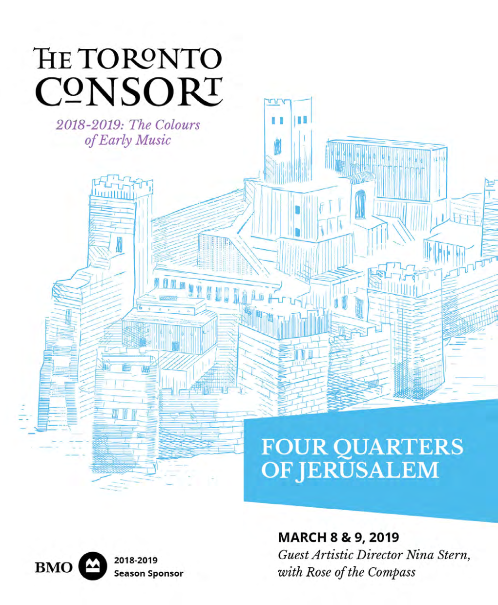 Toronto Consort Four Quarters of Jerusalem House Program