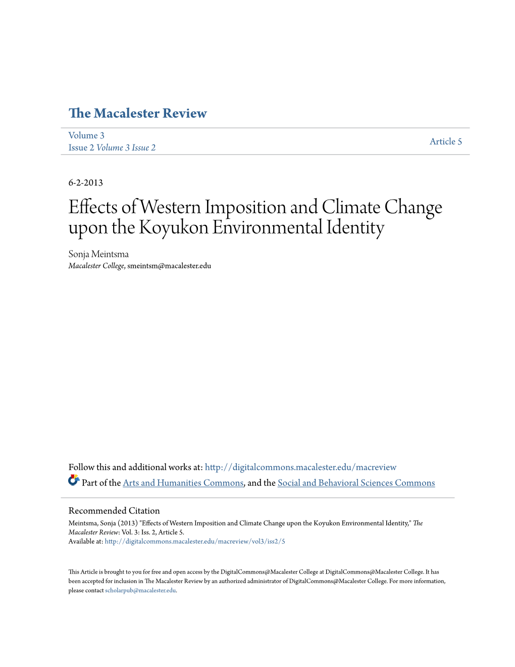 Effects of Western Imposition and Climate Change Upon the Koyukon Environmental Identity Sonja Meintsma Macalester College, Smeintsm@Macalester.Edu