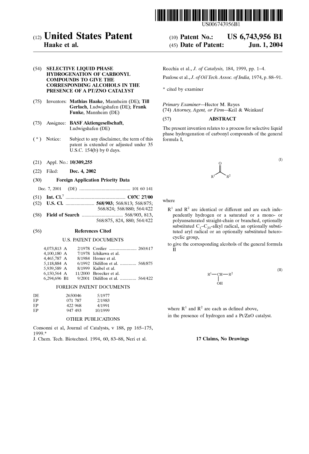 (12) United States Patent (10) Patent No.: US 6,743,956 B1 Haake Et Al