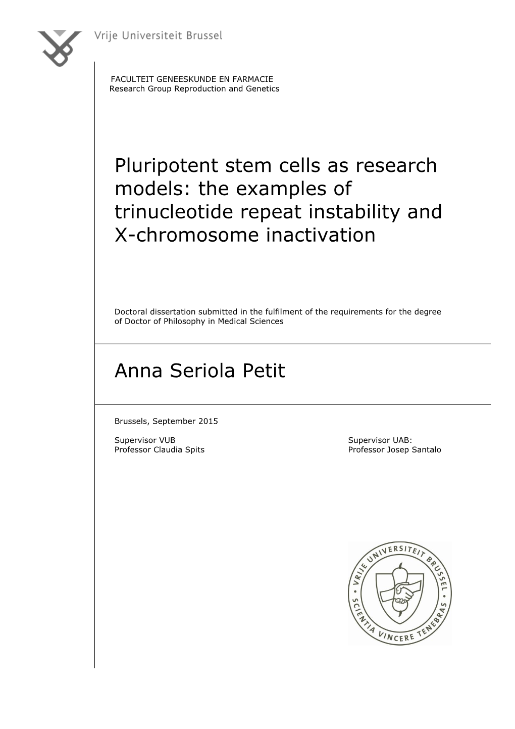 Pluripotent Stem Cells As Research Models: the Examples of Trinucleotide Repeat Instability and X-Chromosome Inactivation