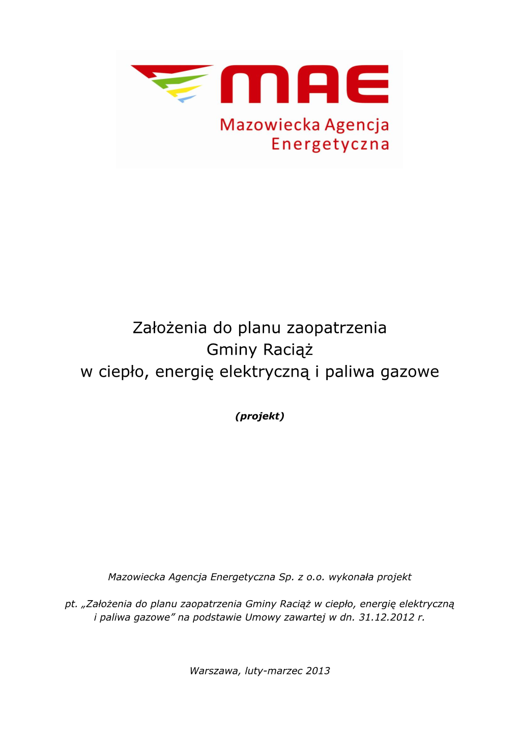 Założenia Do Planu Zaopatrzenia Gminy Raciąż W Ciepło, Energię Elektryczną I Paliwa Gazowe