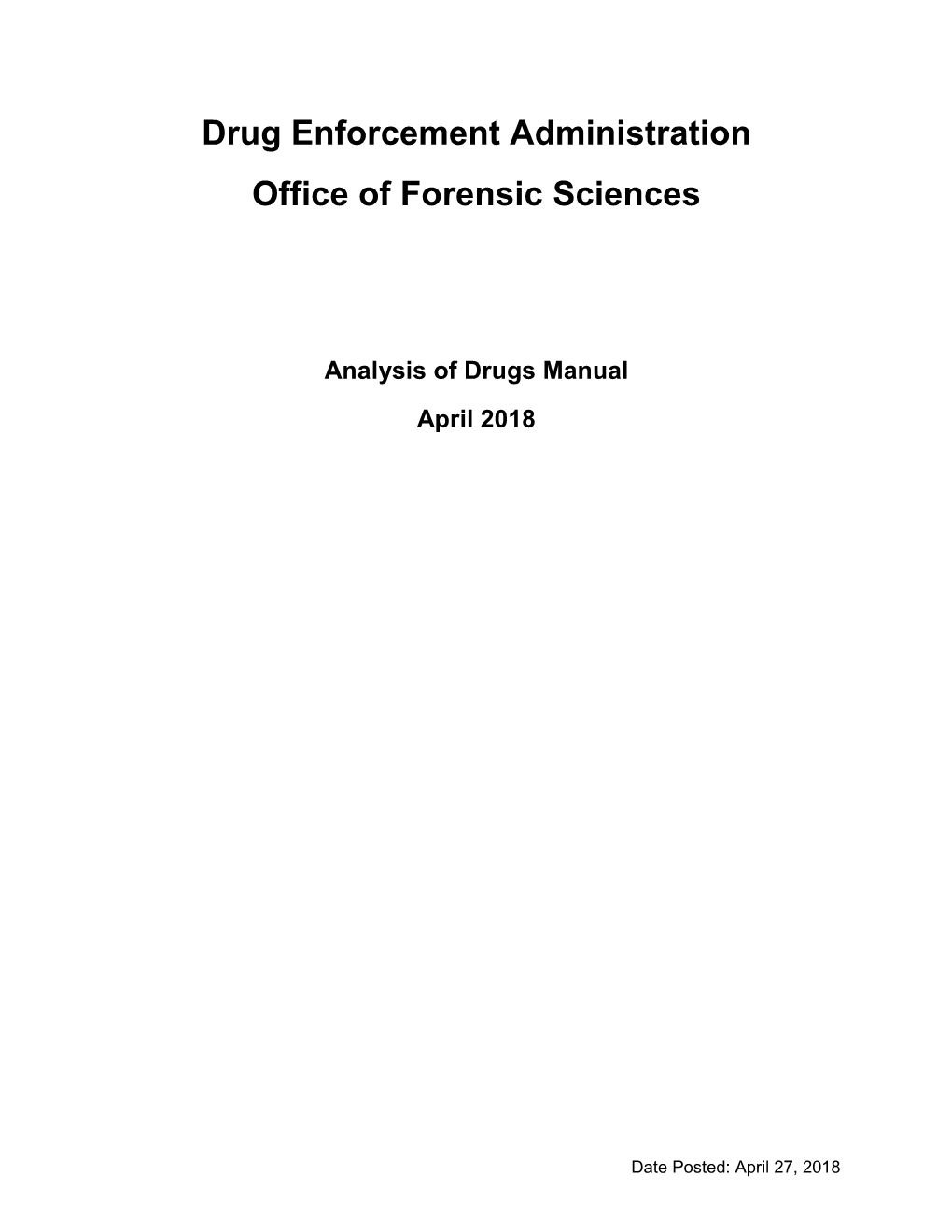 Drug Enforcement Administration Office of Forensic Sciences