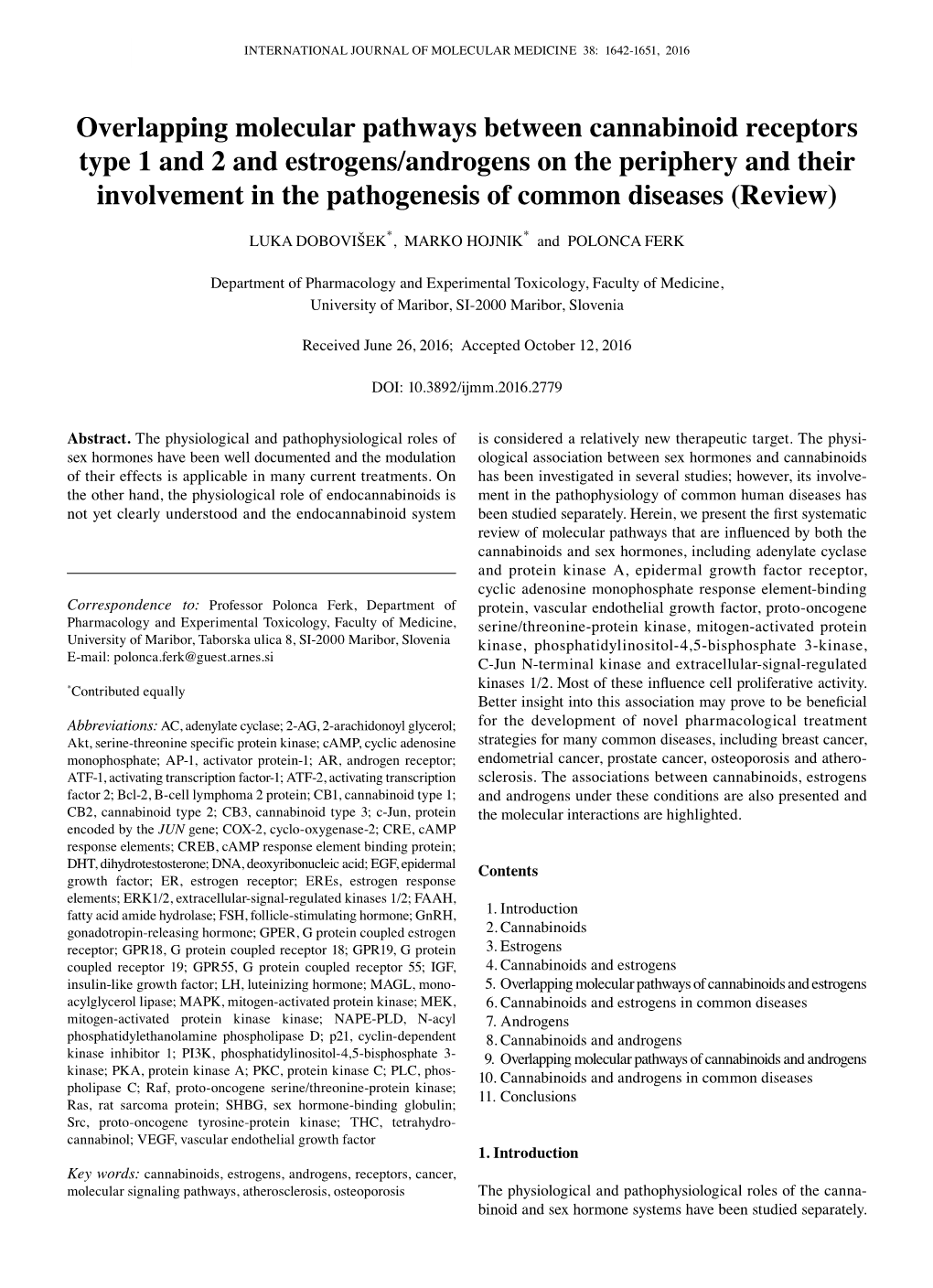 Overlapping Molecular Pathways Between Cannabinoid Receptors