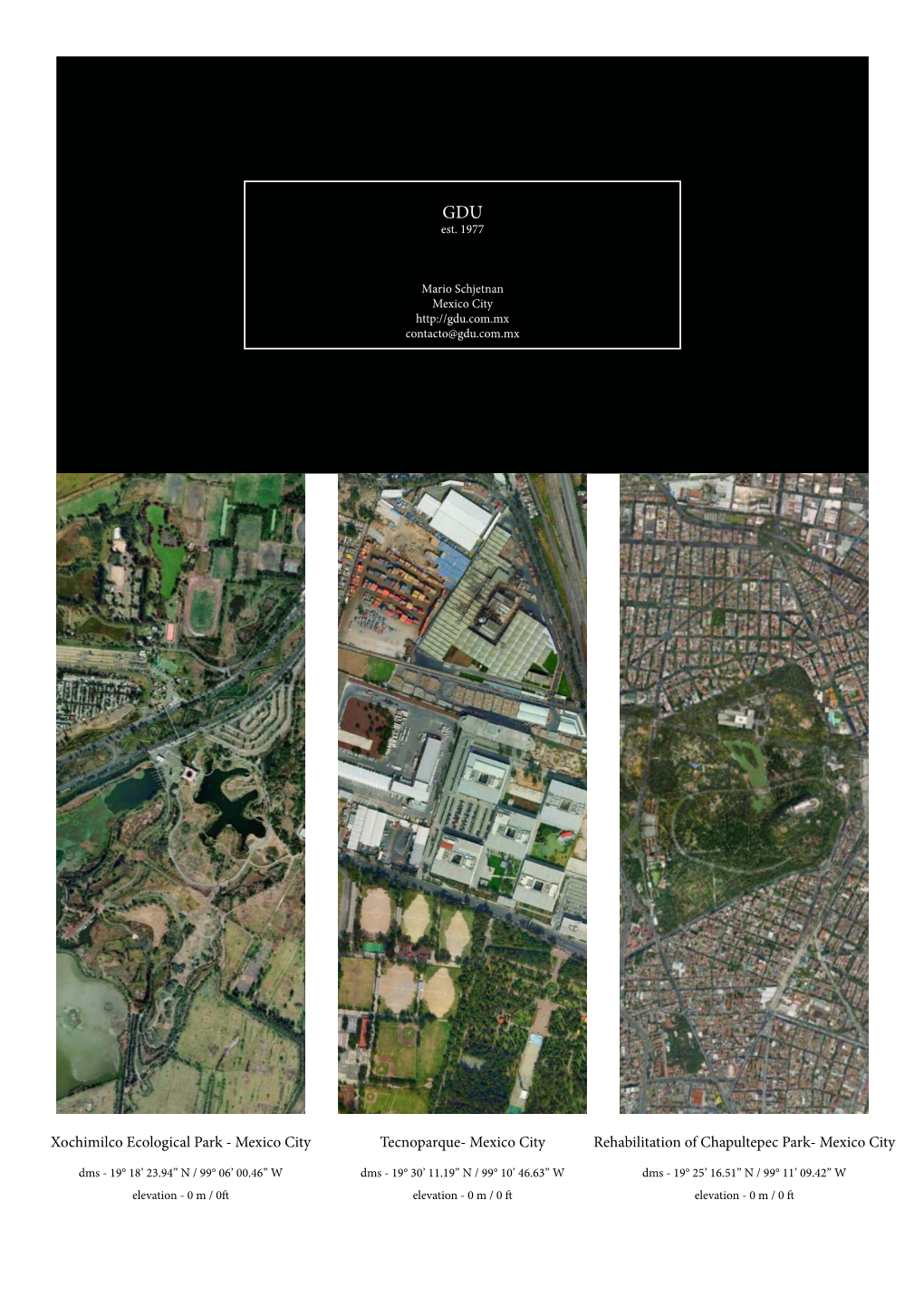 Xochimilco Ecological Park - Mexico City Tecnoparque- Mexico City Rehabilitation of Chapultepec Park- Mexico City