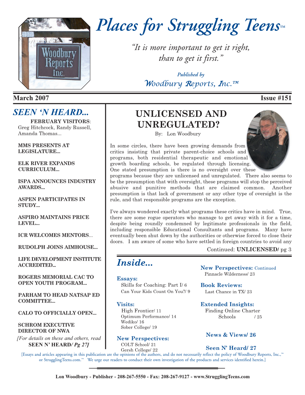 Places for Struggling Teens™ “It Is More Important to Get It Right, Than to Get It First.”