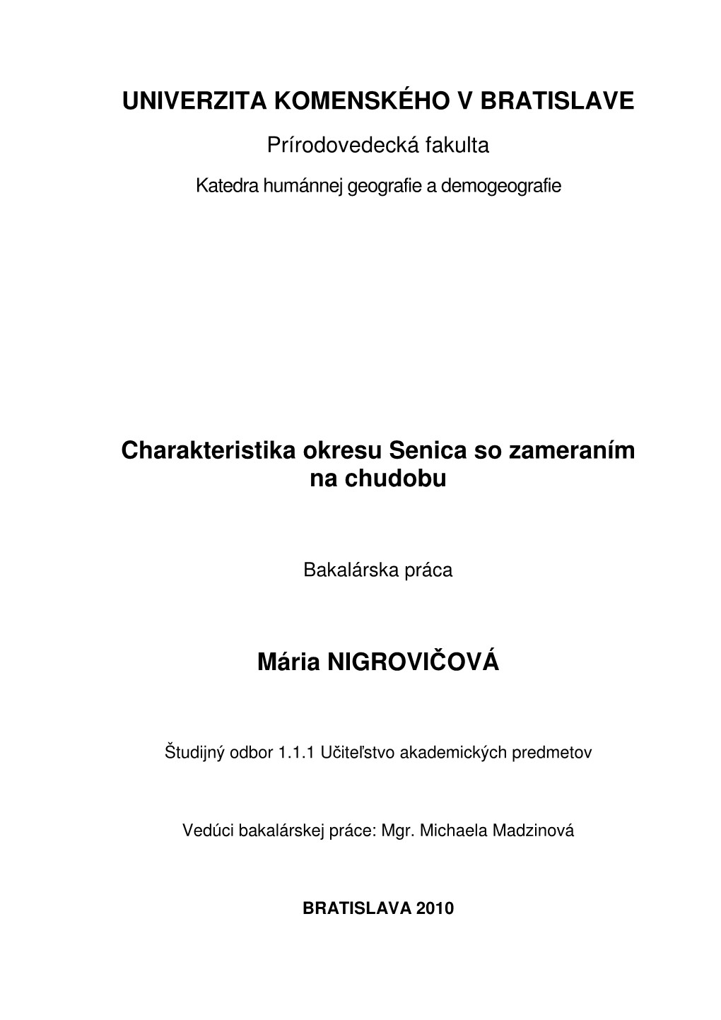 Charakteristika Okresu Senica So Zameraním Na Chudobu