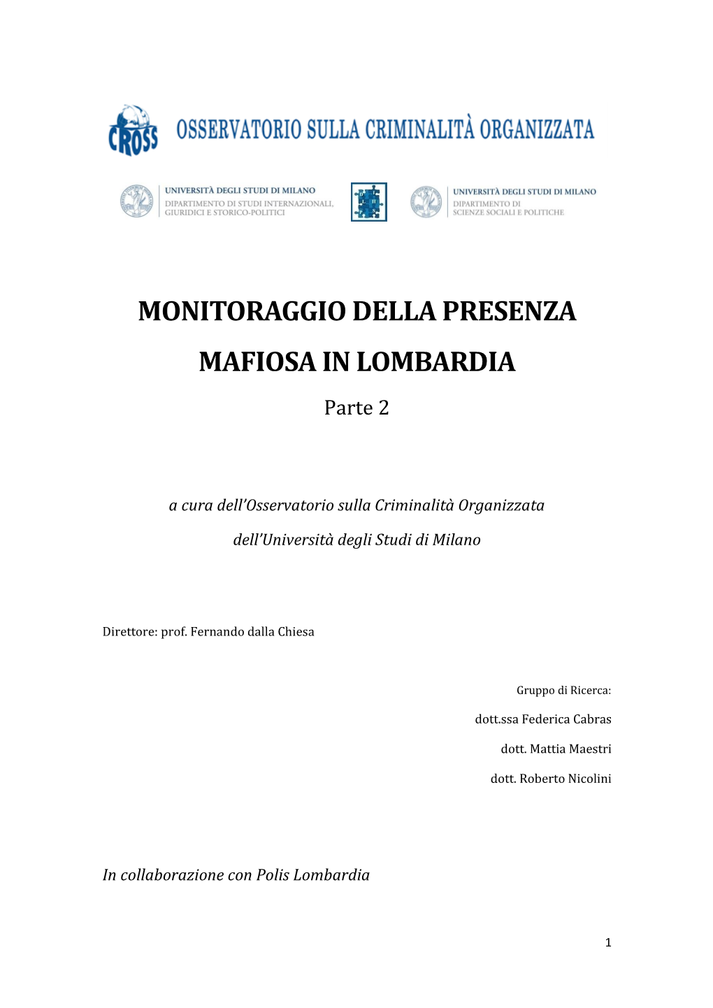 MONITORAGGIO DELLA PRESENZA MAFIOSA in LOMBARDIA Parte 2