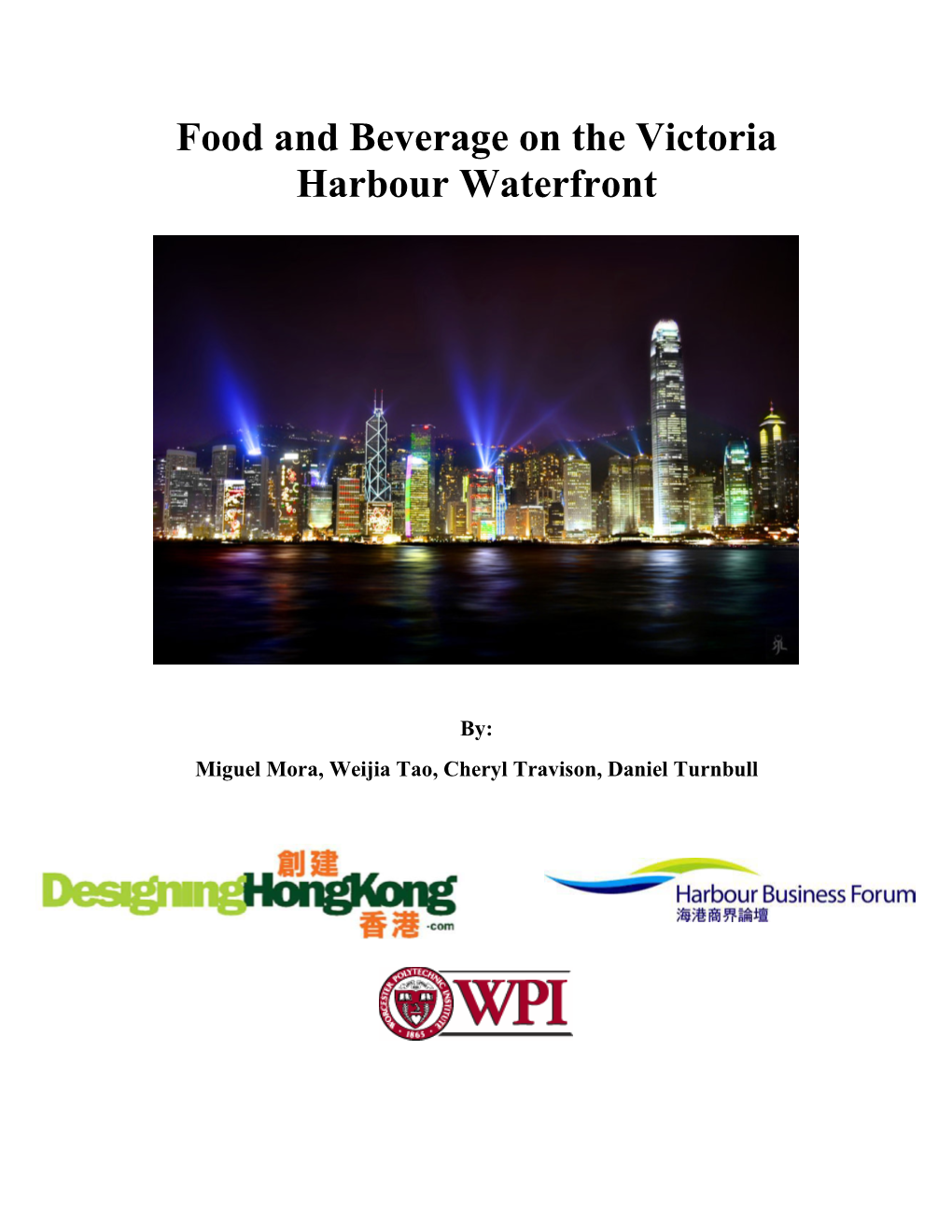 Food and Beverage on the Victoria Harbour Waterfront