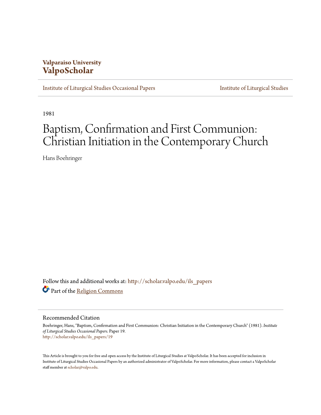 Baptism, Confirmation and First Communion: Christian Initiation in the Contemporary Church Hans Boehringer