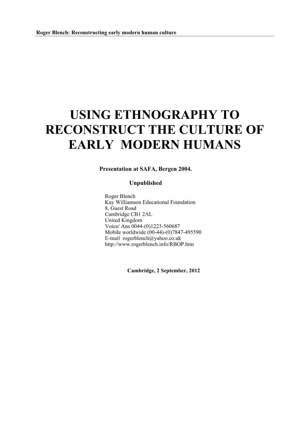 Using Ethnography to Reconstruct the Culture of Early Modern Humans